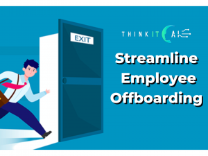 10.5 Streamline Employee Offboarding